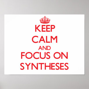 Houd kalm en concentreer me op Synthesen Poster