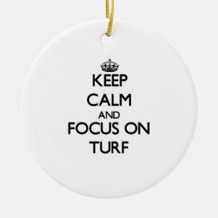 Houd kalm en concentreer me op Turf Keramisch Ornament