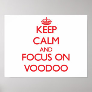 Houd kalm en concentreer me op Voodoo Poster