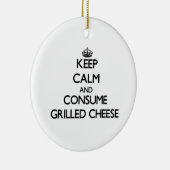 Houd kalm en consumeer Grilled-kaas Keramisch Ornament (Rechts)