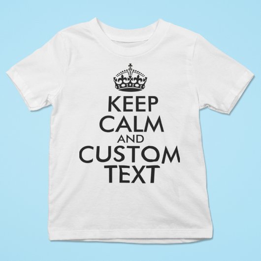 Houd kalm en Creëer uw eigen merk voeg hier tekst  T-shirt