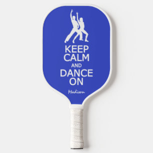 Houd kalm en dans op aangepaste naam en kleur pickleball paddle