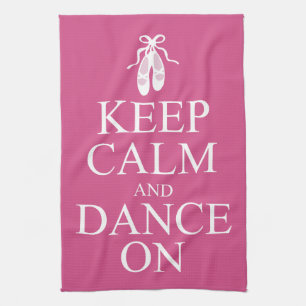 Houd kalm en dans op Ballerina schoenen Roze Theedoek