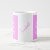 Houd kalm en dans op roze jumbo-Mok Grote Koffiekop (Voorkant)