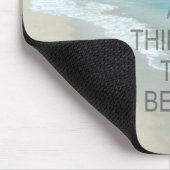 Houd Kalm en denk aan het strand Muismat (Hoek)