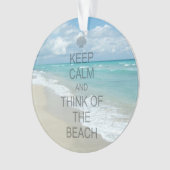 Houd Kalm en denk aan het strand Ornament (voorkant)
