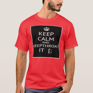 Houd kalm en diep het omgooien — T-Shirt