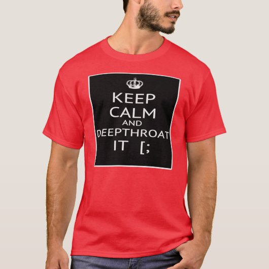Houd kalm en diep het omgooien — T-Shirt (Voorkant)