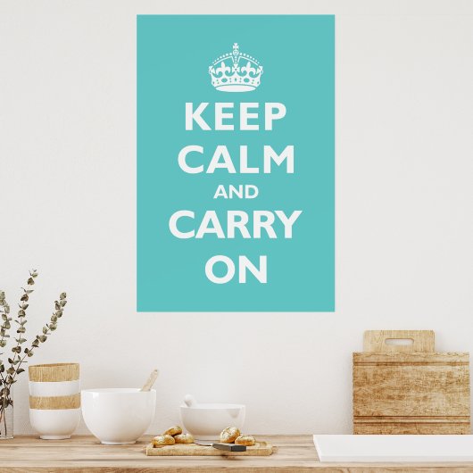 Houd kalm en draag aan - elke kleur! poster (Keuken)