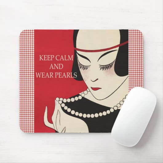 Houd kalm en Draag de Muismat van Pearls (Met muis)