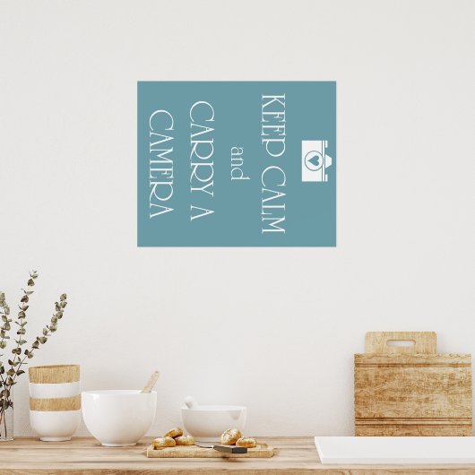 Houd kalm en draag een camera poster (Keuken)