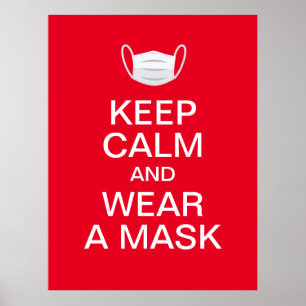 houd kalm en draag een masker poster