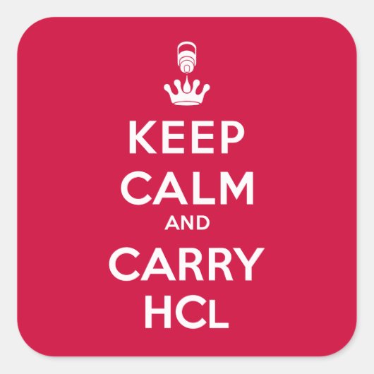 Houd kalm en draag HCl- Geologist Vierkante Sticker (Voorkant)