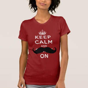 Houd kalm en draag het Shirt van de Mustache Humor