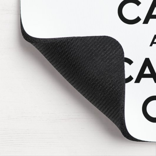 Houd kalm en draag zwarte tekst muismat (Hoek)