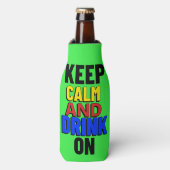 Houd kalm en Drink aan Flesjeskoeler (Fles Voorkant)