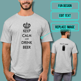 Houd Kalm en Drink Bier T-shirt