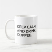 Houd Kalm en Drink Koffie Mok (Links)
