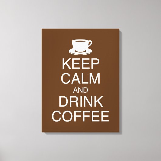 Houd Kalm en Drink Koffie Wall Art Wrapped Canvas (Voorkant)