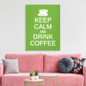 Houd Kalm en Drink Koffie Wall Art Wrapped Canvas Afdruk (Insitu (Woonkamer))