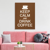 Houd Kalm en Drink Koffie Wall Art Wrapped Canvas Afdruk (Insitu (Woonkamer))