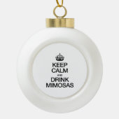 HOUD KALM EN DRINK MIMOSAS KERAMISCHE BAL ORNAMENT (Voorkant)