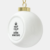 HOUD KALM EN DRINK MIMOSAS KERAMISCHE BAL ORNAMENT (Rechts)