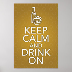 Houd kalm en Drink op Poster