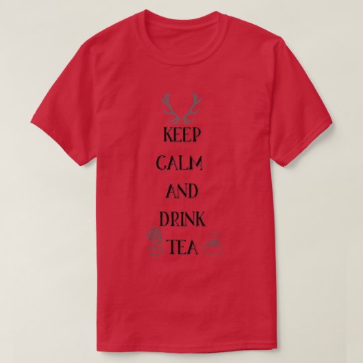 Houd kalm en drink thee 2 1 t-shirt (Design voorkant)
