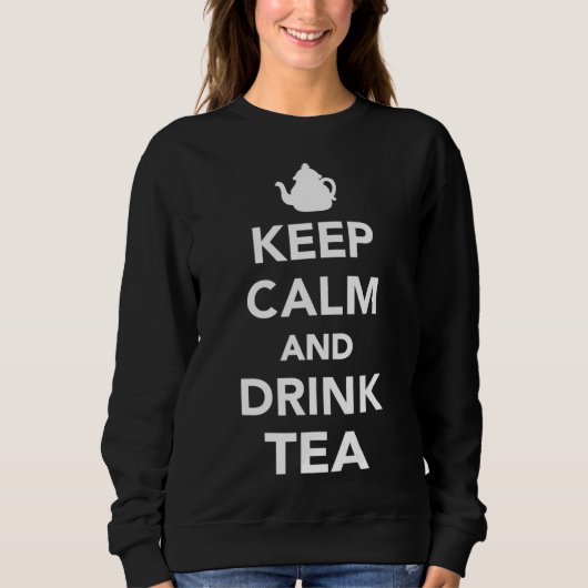 Houd kalm en drink thee trui (Voorkant)