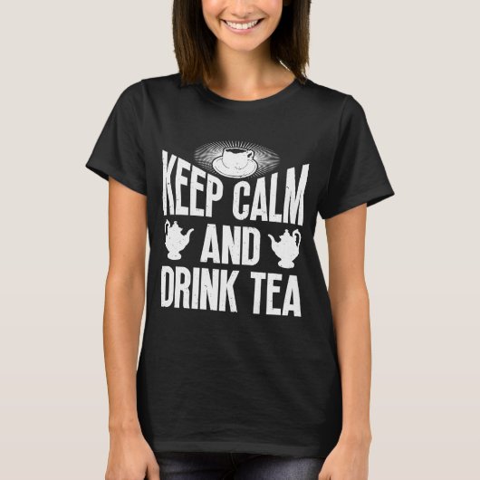 Houd kalm en Drink theethee-drinker beker thee T-shirt (Voorkant)