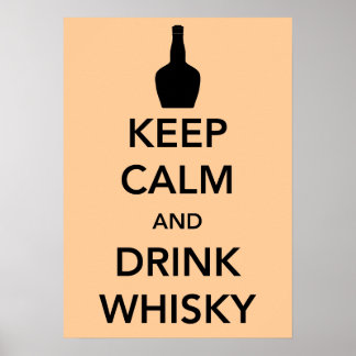 Houd kalm en Drink Whisky Poster