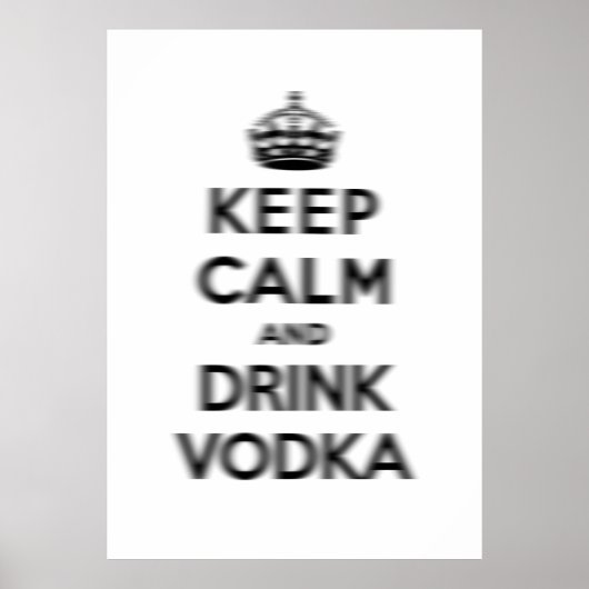 Houd kalm en drink wodka poster (Voorkant)
