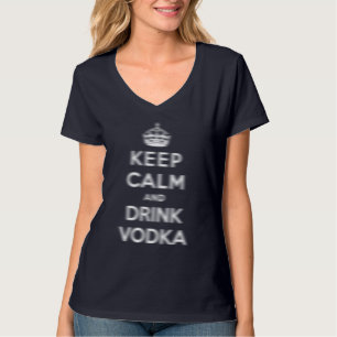 Houd kalm en drink wodka t-shirt