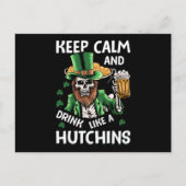Houd kalm en Drink zoals Hutchins St Patricks Day Briefkaart (Voorkant)