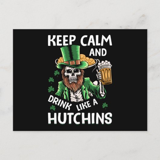 Houd kalm en Drink zoals Hutchins St Patricks Day Briefkaart (Voorkant)