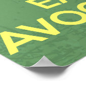 Houd kalm en eet Avocado Poster (Hoek)