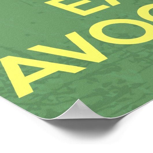 Houd kalm en eet Avocado Poster (Hoek)