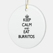 Houd kalm en eet Burritos Keramisch Ornament (Links)
