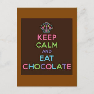 Houd Kalm en eet Chocolade Briefkaart