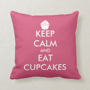 Houd kalm en eet cupcakes en gooi kussens