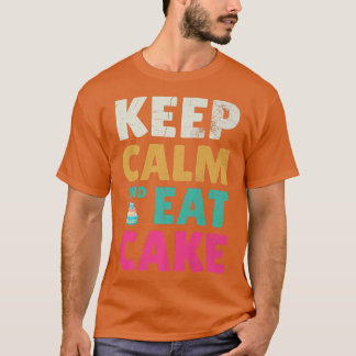 Houd kalm en eet de sluiting voor bakkerij of bakv t-shirt