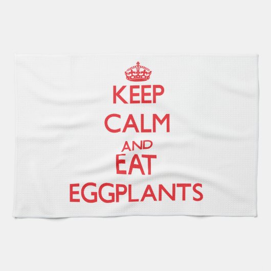 Houd kalm en eet Eggplanten Theedoek (Horizontaal)