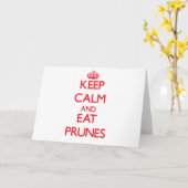 Houd kalm en eet Gedroogde pruimen Kaart (Gele Bloem)