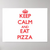Houd kalm en eet Pizza op Poster (Voorkant)