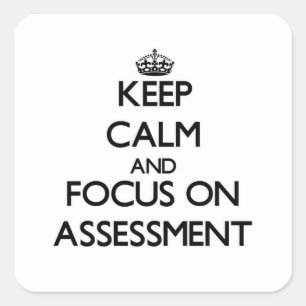 Houd kalm en focus op evaluatie vierkante sticker
