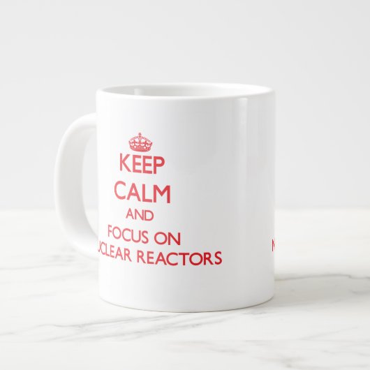 Houd kalm en focus op kernreactoren grote koffiekop (Links)