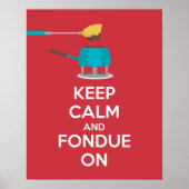 Houd kalm en Fondue op de Druk van het Poster (Voorkant)