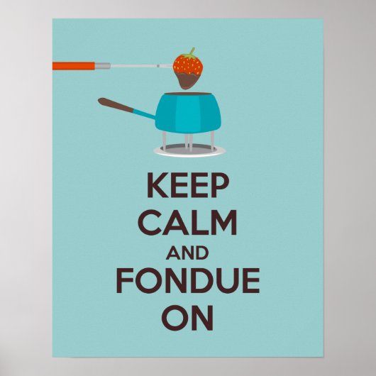 Houd kalm en Fondue op de Druk van het Poster (Voorkant)
