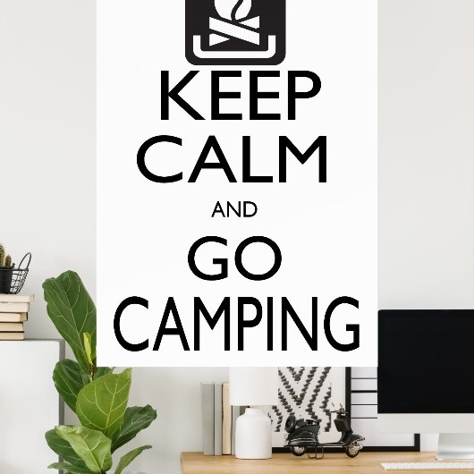 Houd Kalm en ga Camping Poster (Thuiskantoor)